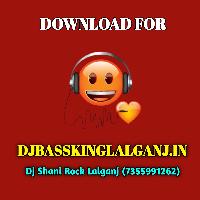 Dhani Ho Sab Dhan Tohare Nu Bate Dj Song (Pawan Singh) Dj Raj Kamal Basti